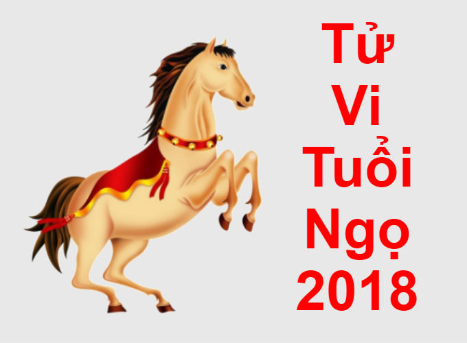 tử vi tuổi ngọ năm 2018