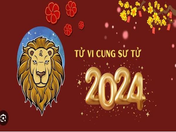 Tử vi Sư Tử 2024 tình cảm thăng hoa, sự nghiệp đáng mong chờ