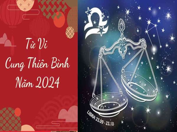 Tổng quan tử vi Thiên Bình 2024