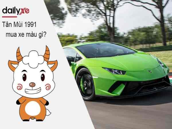 Giải mã tuổi Tân Mùi 1991 hợp xe màu gì theo phong thủy